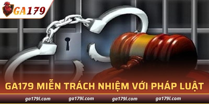 GA179 miễn trách nhiệm với pháp luật địa phương