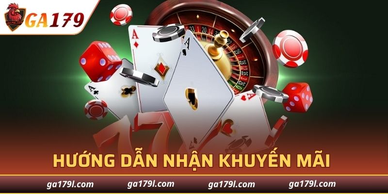 Hướng dẫn nhận khuyến mãi GA179