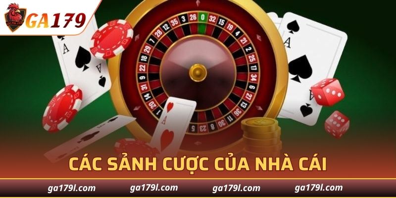 Các sảnh cược được Giới Thiệu GA179